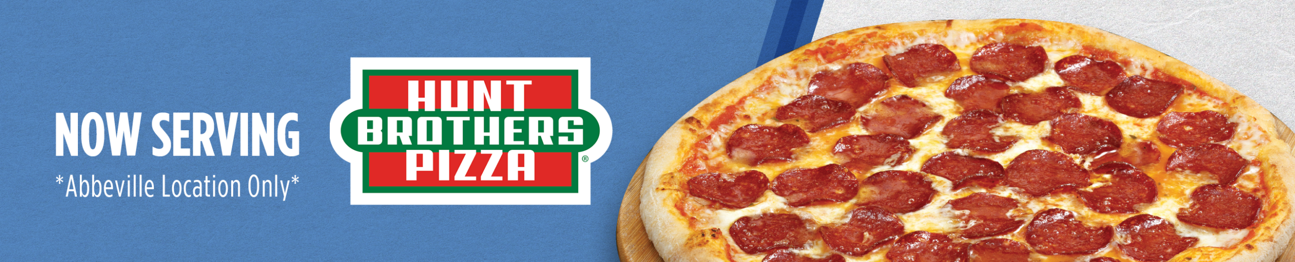 Now Serving Hunt Brothers Pizza at Our Abbeville Deli!